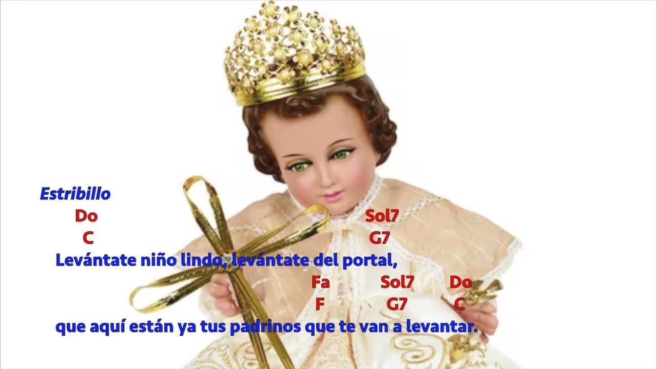 LEVÁNTATE NIÑO LINDO (Tradicional) LETRA, ACORDES Y TONOS - CANTO PARA LEVANTAR AL NIÑO DIOS