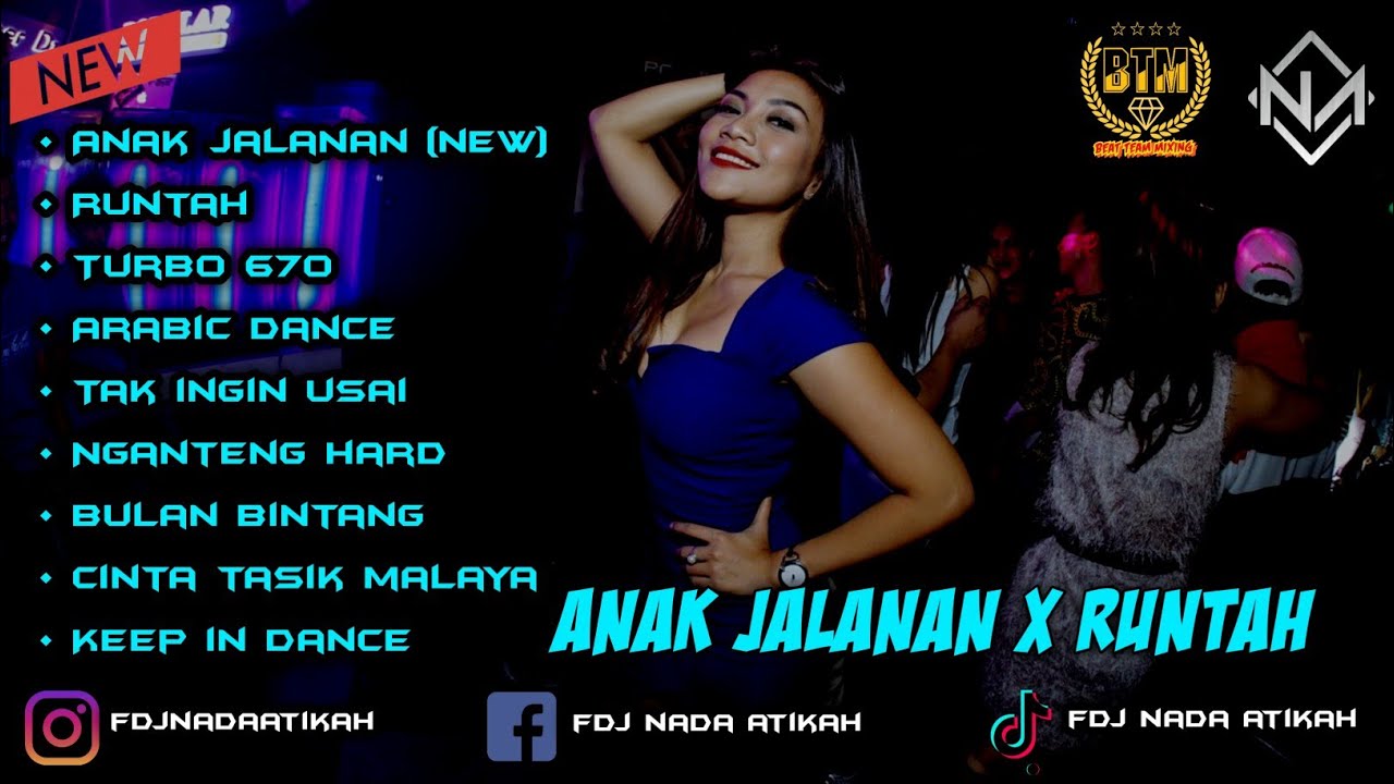 DUGEM ANAK JALANAN 2022 || RUNTAH • REMIX INDO GALAU FDJ NADA ATIKAH