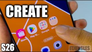 Samsung S26 Home Screen: How to Make an App Folder