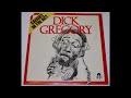 Dick Gregory - Caught In The Act (1973) | Full Double LP