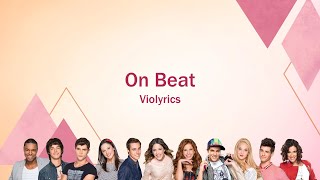 Violetta | On Beat (lyrics)