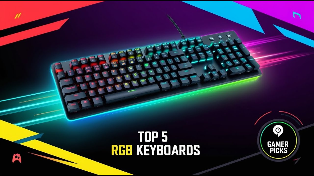 Top 5 Best RGB Gaming Keyboards 2026 Ultimate Gamer Picks YouTube 