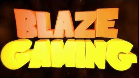 BlazeGaming New Intro