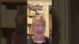 Basic Exercise Technique 12: The Leg Curl Excerpt 4