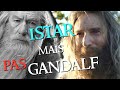 Un istar oui mais pas gandalf  le seigneur des anneaux  les anneaux de pouvoir