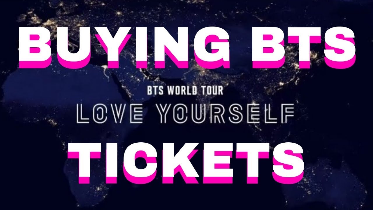 BUYING BTS TICKETS YouTube