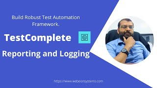 TestComplete | Reporting and Logging in TestComplete
