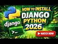How to Install Django 2026 | Install Django in Python Latest Version (Full Tutorial)