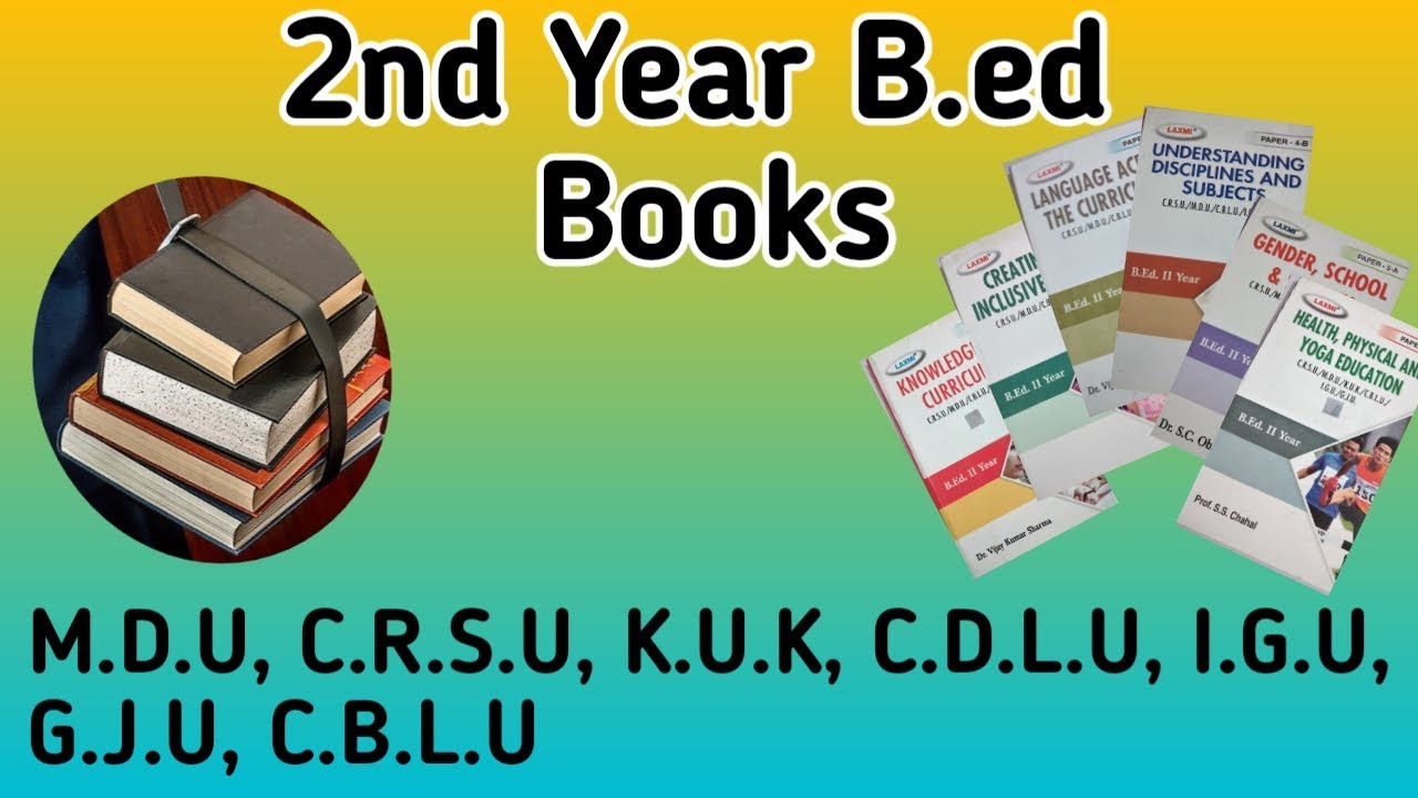 B.ed 2nd Year Books - MDU, CRSU, KUK, CBLU, CDLU, IGU, GJU Universities | Haryana Universities