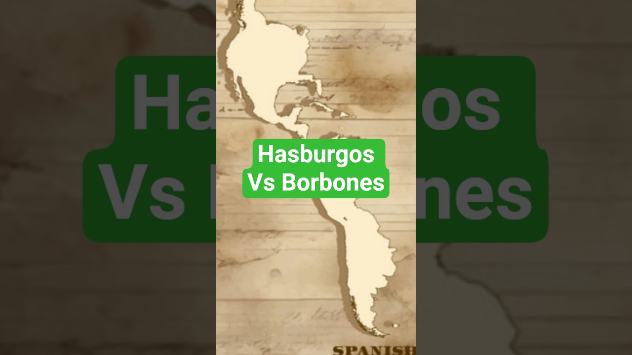 Habsburgos vs Borbones ¿quién fue mejor? 