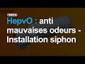 Installation siphon à membrane sans garde d’eau Wavin HepvO : anti mauvaises odeurs