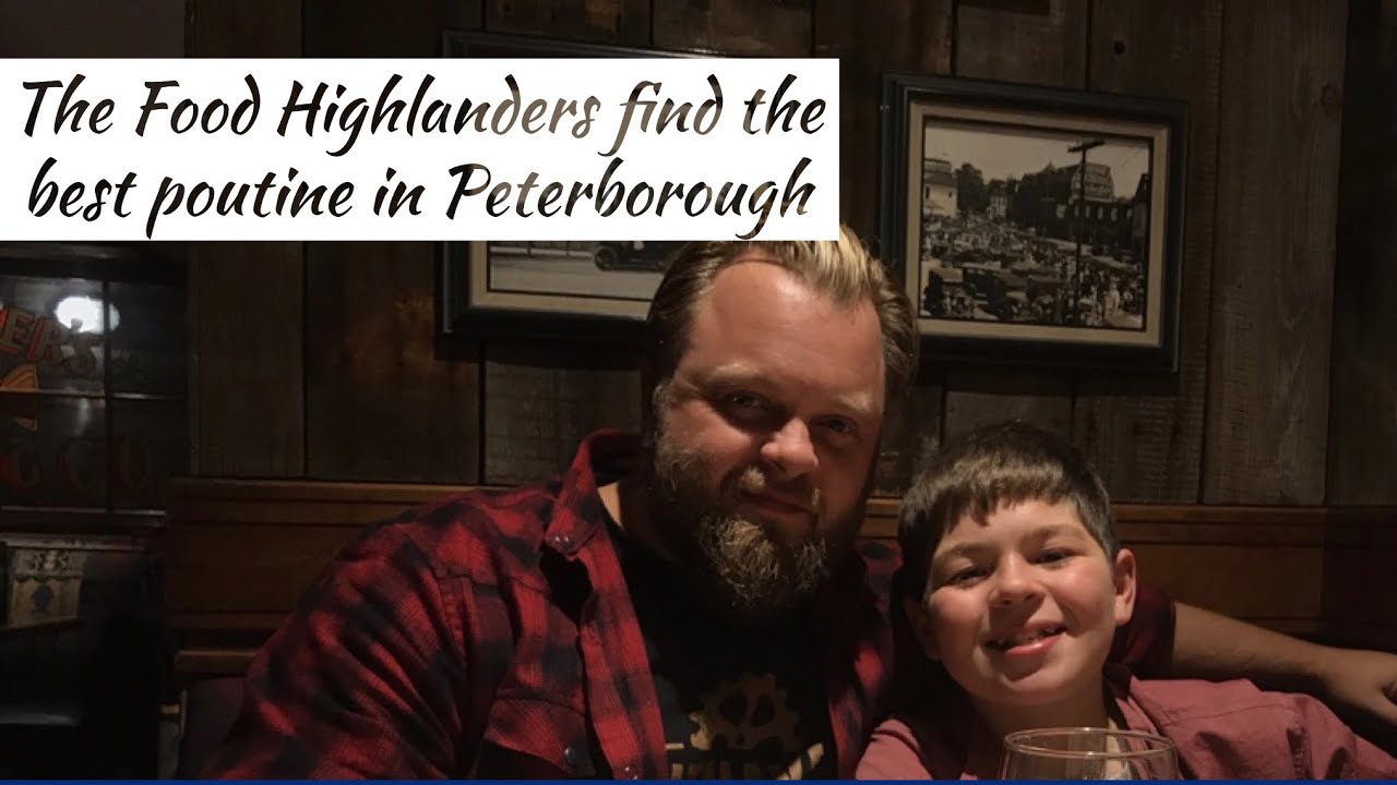 The Food Highlanders find the best poutines in Peterborough
