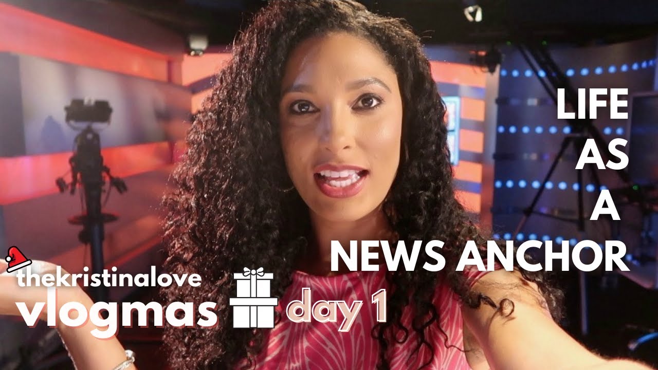 VLOGMAS DAY 1 | Day in My Life as a News Anchor | Behind the Scenes | The Kristina Love