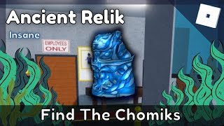 How to get Ancient Relik - Find The Chomiks