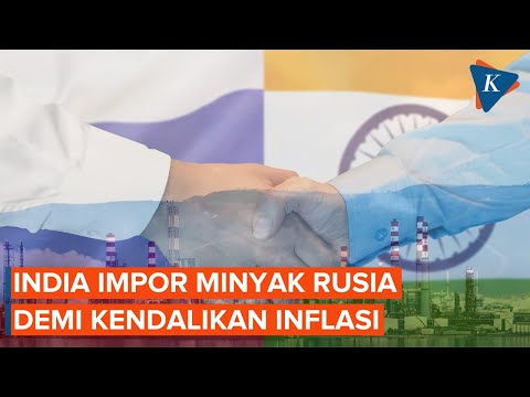 Keberanian India Impor Minyak Rusia Guna Kendalikan Inflasi