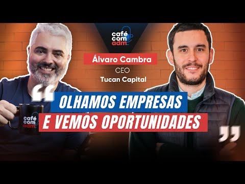 Ele quer comprar sua empresa, com Álvaro Cambra López | Café com ADM 463