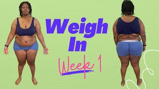 I LOST WEIGHT THIS WEEK! Week 1 Weigh In