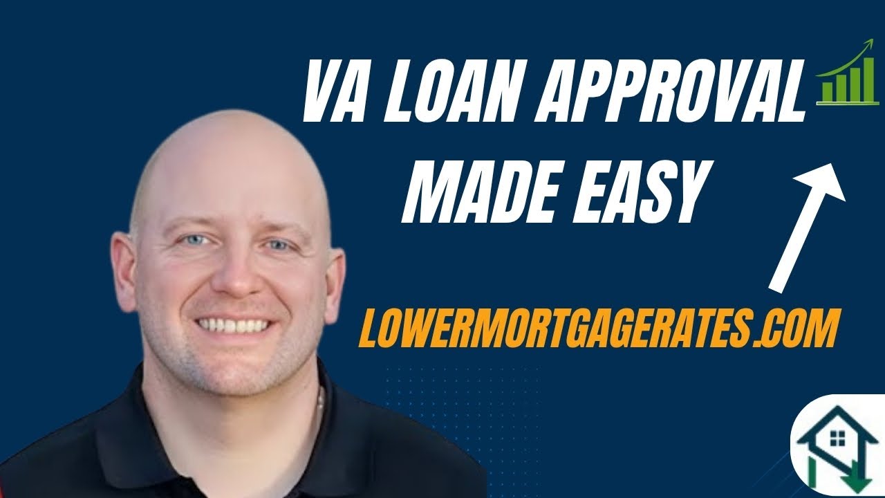 VA Loan Approval Made Easy | Step by Step Guide 2025 - YouTube