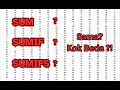RUMUS EXCEL SUM - SUMIF - SUMIFS - Sama ? Kok Beda?