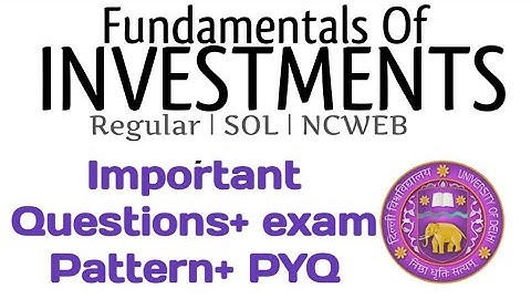 FUNDAMENTALS OF INVESTMENT | Important Questions | BCom Prog/Hons | DU SOL | The Commerce Section