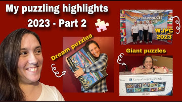 My puzzling highlights of 2023 - Part 2