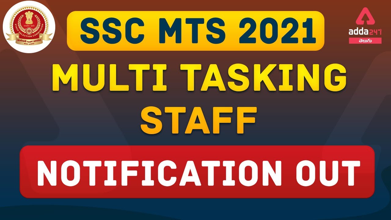 SSC MTS 2021 | Multi Tasking Staff Notification Out