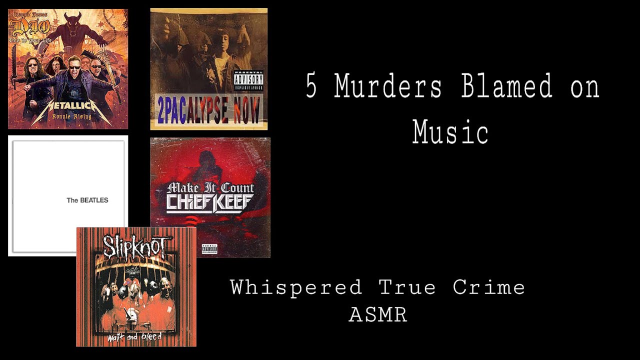 True Crime ASMR - 5 Murders Blamed on Music (Whispered w/ Crinkle Sounds)