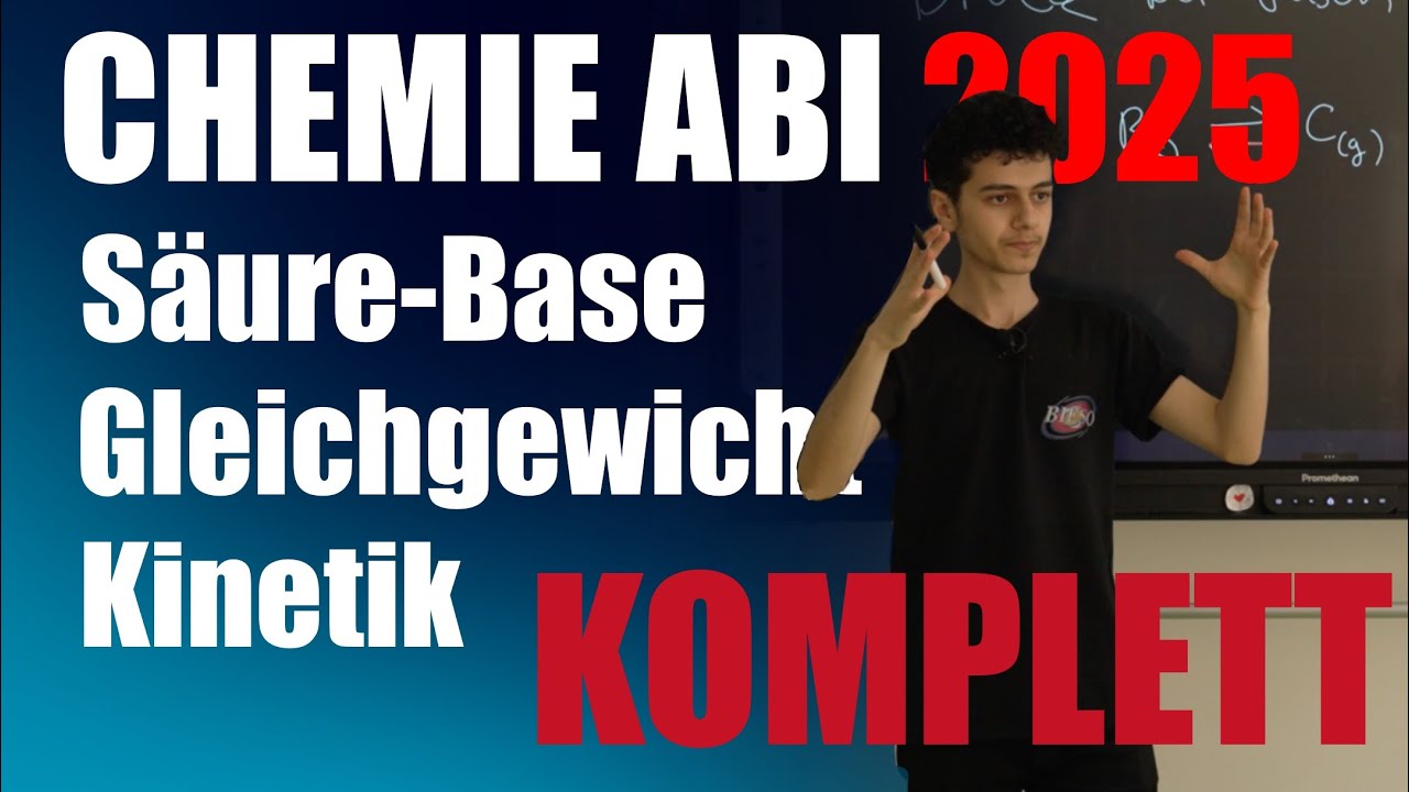 Das KOMPLETTE Chemie ABI 25 | Part 1 (2 Halbjahre) | Säure-Base-Theorie & Kinetik & Gleichgewicht