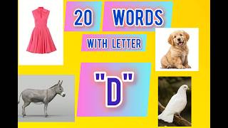 20 words with letter "D"