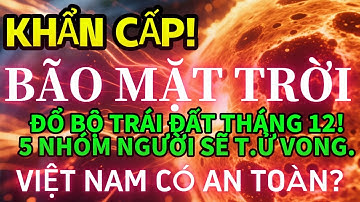 🔥 KHẨN: BÃO MẶT TRỜI 2025 SẮP ĐỔ BỘ – ẢNH HƯỞNG 5 NHÓM NGƯỜI!