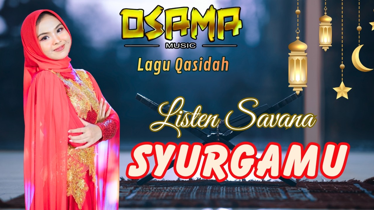 SYURGAMU - LISTEN SAVANA - OSAMA RELIGI SPECIAL RAMADHAN // ANIJAYA AUDIO LIVE // AIRIN DIGIMEDIA