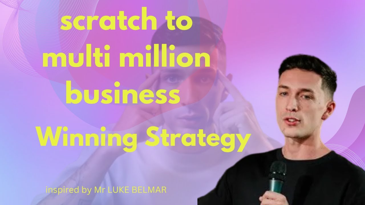 How to Build a Multi-Million Dollar Business From Scratch | Inspired by ...
