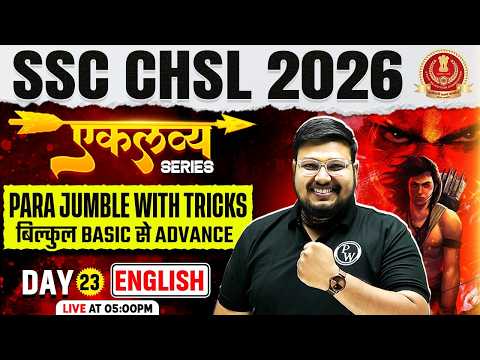 SSC CHSL English Classes 2026 | Para Jumble With Tricks - Basic to Advance | by Bhragu Sir