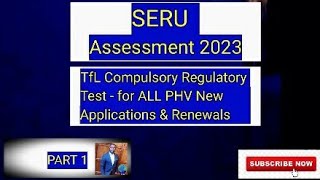 ⁣SERU Assessment I PHV handbook I TfL Test- for PHVL Applicants & Renewals: Part 1 (one) B comple