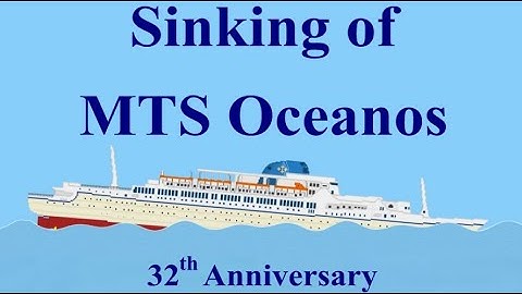 Floating Sandbox/Sinking of MTS Oceanos 32th Anniversary