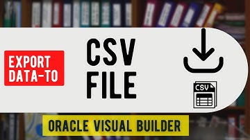 How to Export data to CSV file in Oracle Visual Builder (VBCS) | Export Data | oj-sample-export-data