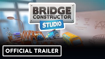 Bridge Constructor Studio  | Official Launch Trailer