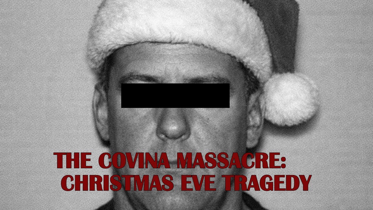 Christmas Eve Tragedy: The Covina Massacre Explained