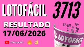 🍀 LOTOFÁCIL 3713 RESULTS