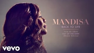 Video thumbnail of "Mandisa - Back To Life (Audio)"