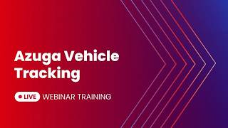 Azuga Vehicle Tracking | Live Webinar Recording 04-15-26