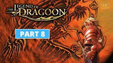 The Legend of Dragoon - Gameplay Walkthrough - Part 8 - 4K 60FPS PS5 - No Commentary