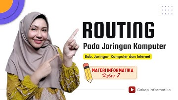 Routing Pada Jaringan Komputer | Materi Informatika SMP kelas 8 Elemen JKI | Kurikulum merdeka