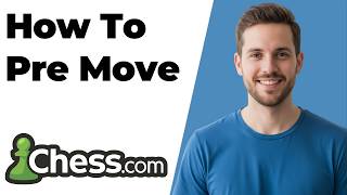 How To Pre-move Chess.com (2026 Easy Guide)