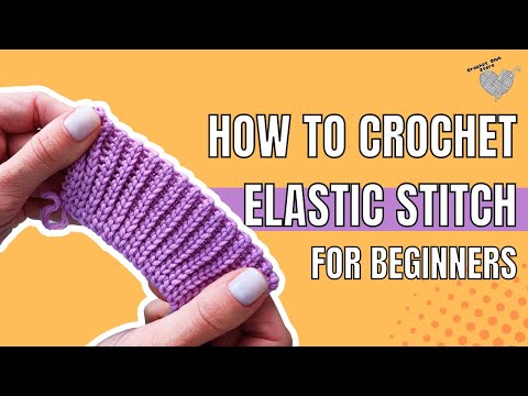 How to crochet elastic stitch Tutorial for beginners
