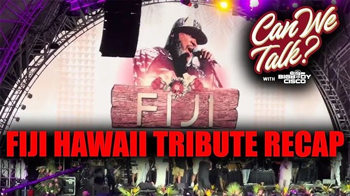 FIJI HAWAII TRIBUTE RECAP