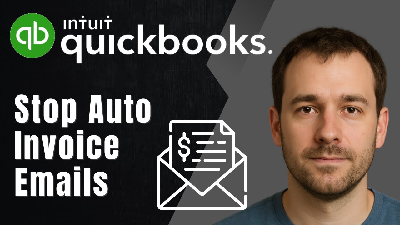 How to Turn Off Automatic Invoice Emails in QuickBooks Online (2025 ...
