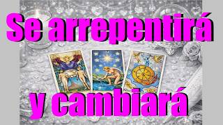 Se arrepentirá de como actua contigo? Cambiará? 🌟 tarot amor interactivo