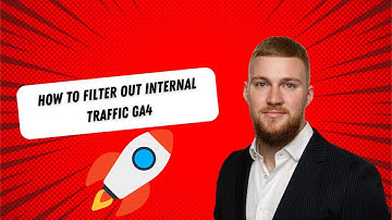How to filter out internal traffic GA4 (Google Analytics)