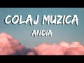 Andia - Colaj Muzica Romantica (Versuri)